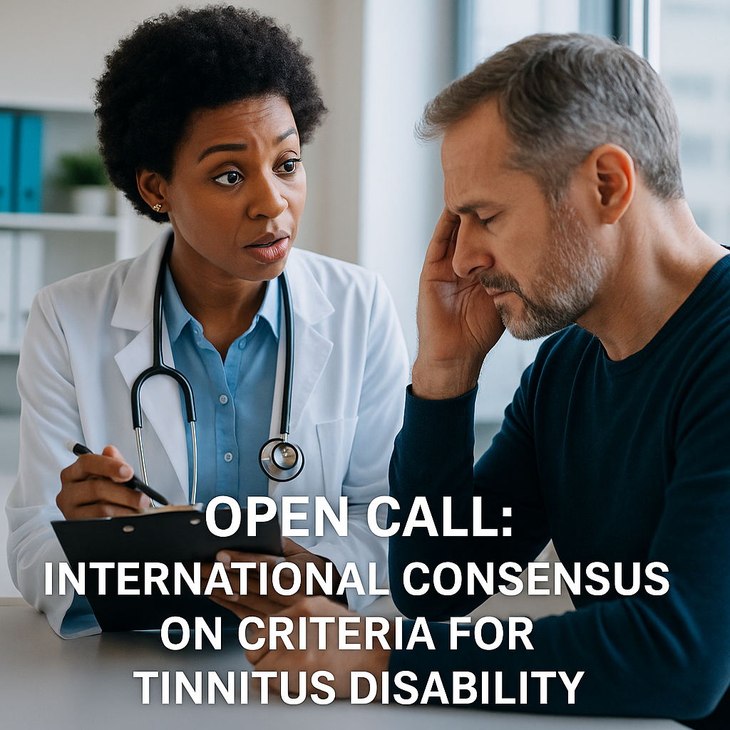 Open Call: International Consensus on Criteria for Tinnitus Disability