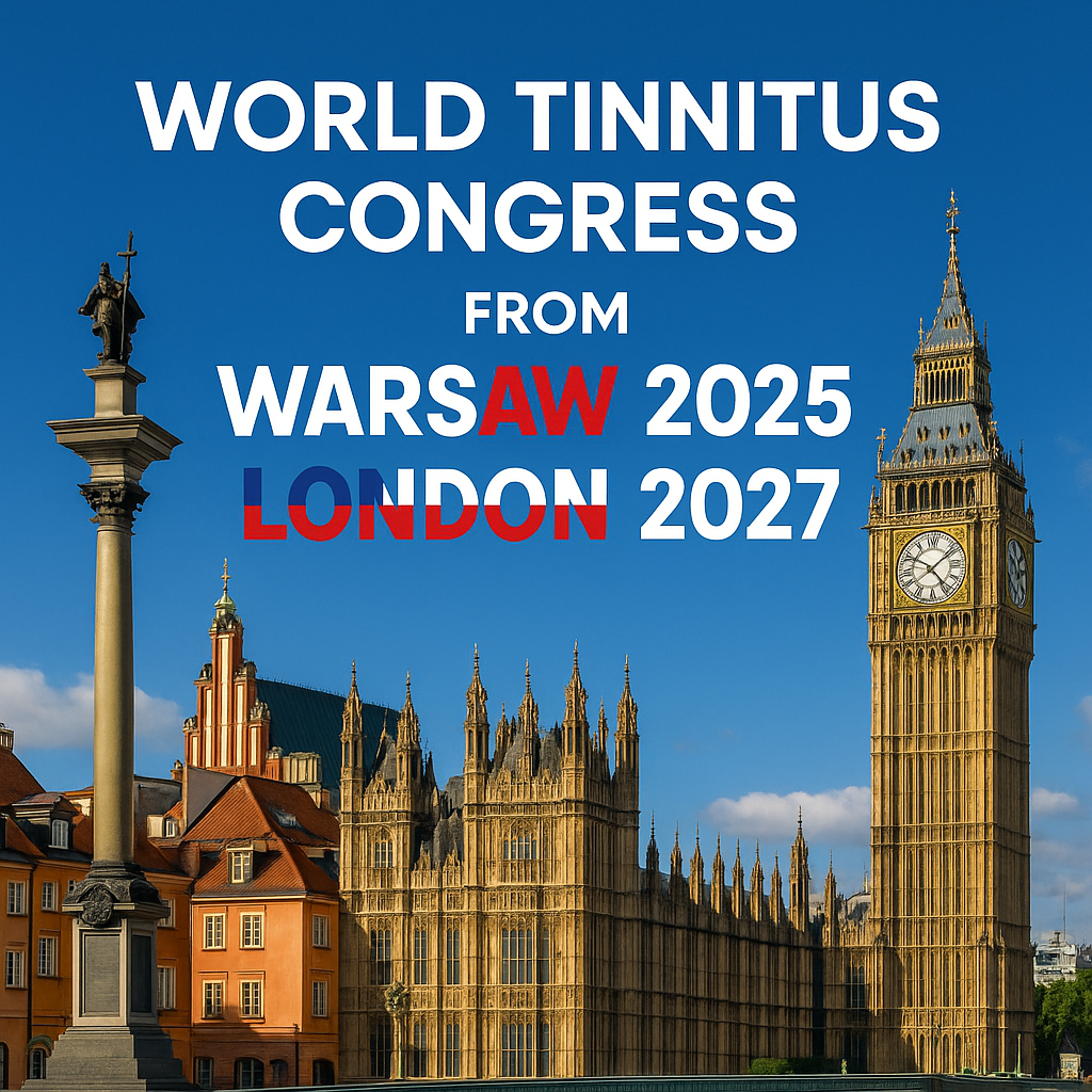 Highlights from the 2025 World Tinnitus Congress: Global Progress Toward Stratified and Multimodal Tinnitus Care
