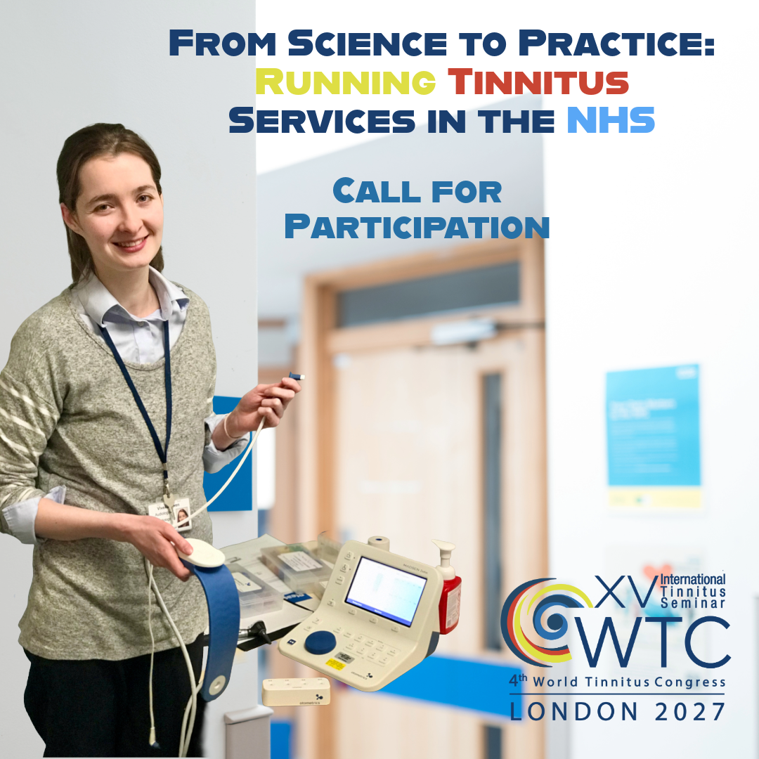From Science to Practice: Running Tinnitus Services in the NHS (Call for Participation)